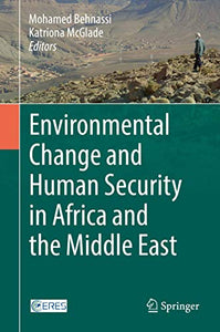 Environmental Change and Human Security in Africa and the Middle East