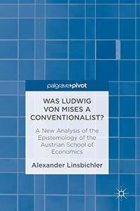 Was Ludwig von Mises a Conventionalist?