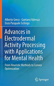 Advances in Electrodermal Activity Processing with Applications for Mental Health