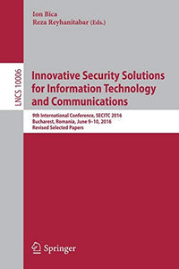 Innovative Security Solutions for Information Technology and Communications