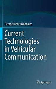 Current Technologies in Vehicular Communication