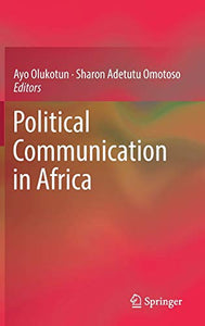 Political Communication in Africa