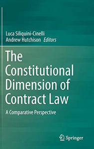 The Constitutional Dimension of Contract Law