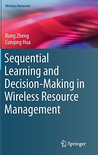 Sequential Learning and Decision-Making in Wireless Resource Management