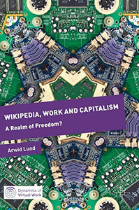 Wikipedia, Work and Capitalism