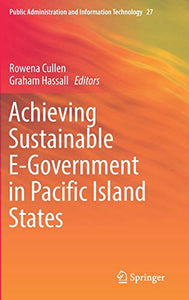 Achieving Sustainable E-Government in Pacific Island States