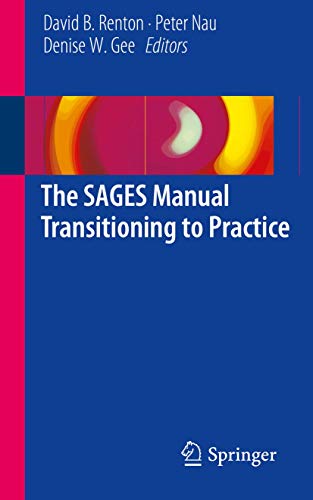 The SAGES Manual Transitioning to Practice