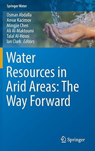 Water Resources in Arid Areas: The Way Forward