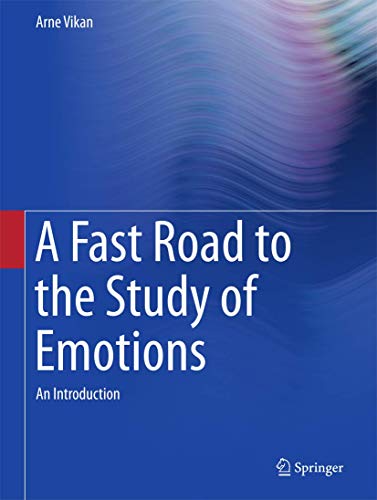 A Fast Road to the Study of Emotions