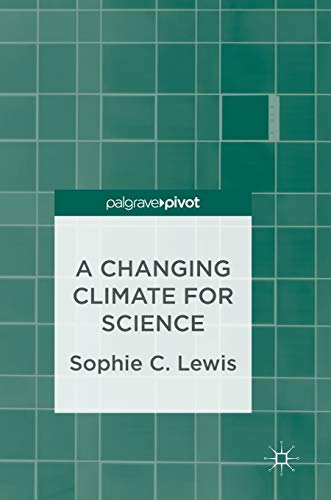 A Changing Climate for Science