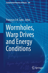 Wormholes, Warp Drives and Energy Conditions