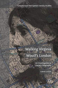 Walking Virginia Woolf’s London