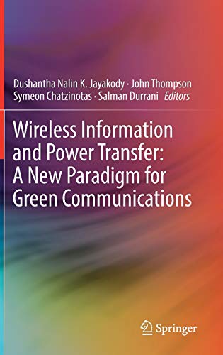 Wireless Information and Power Transfer: A New Paradigm for Green Communications