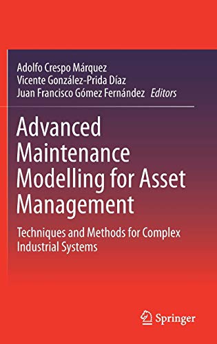 Advanced Maintenance Modelling for Asset Management