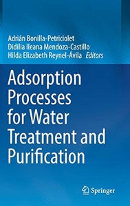 Adsorption Processes for Water Treatment and Purification