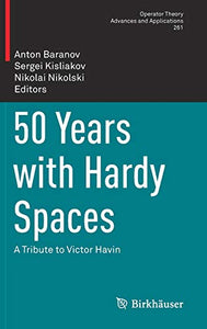 50 Years with Hardy Spaces