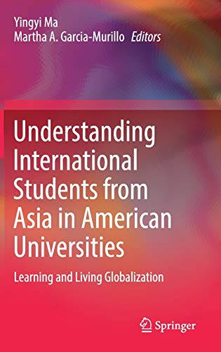 Understanding International Students from Asia in American Universities