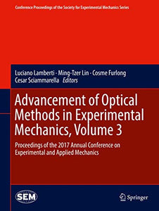 Advancement of Optical Methods in Experimental Mechanics, Volume 3