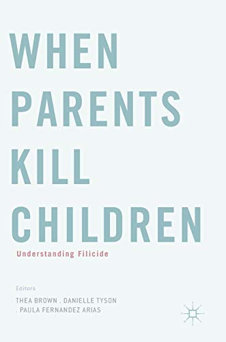 When Parents Kill Children