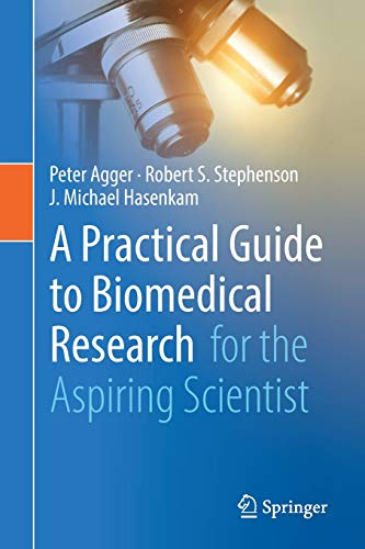 A Practical Guide to Biomedical Research