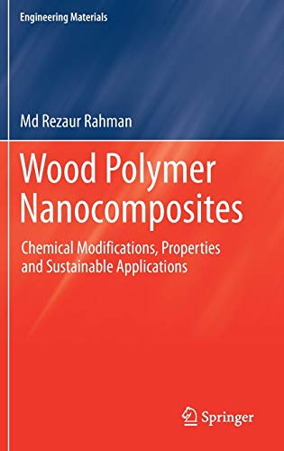 Wood Polymer Nanocomposites