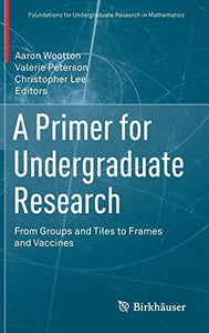 A Primer for Undergraduate Research