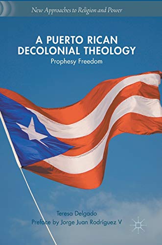 A Puerto Rican Decolonial Theology