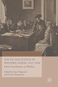 Youth and Justice in Western States, 1815-1950