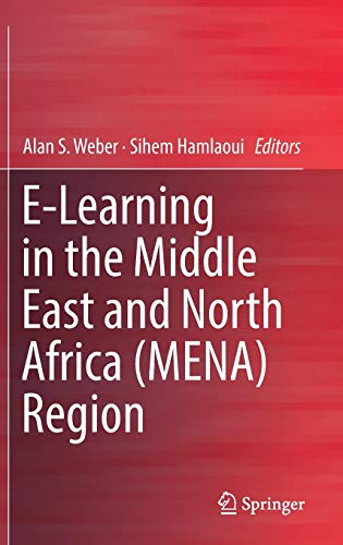 E-Learning in the Middle East and North Africa (MENA) Region