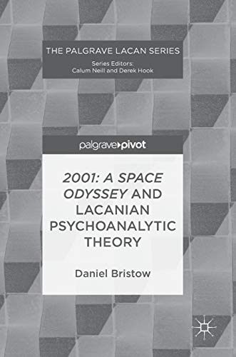 2001: A Space Odyssey and Lacanian Psychoanalytic Theory