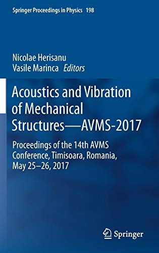 Acoustics and Vibration of Mechanical Structures—AVMS-2017