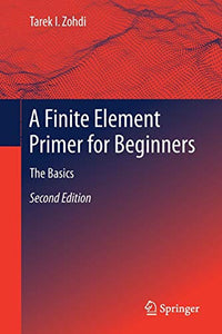 A Finite Element Primer for Beginners