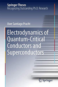 Electrodynamics of Quantum-Critical Conductors and Superconductors