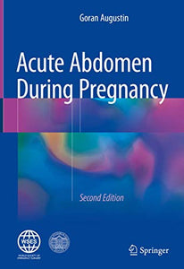 Acute Abdomen During Pregnancy