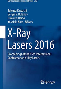 X-Ray Lasers 2016