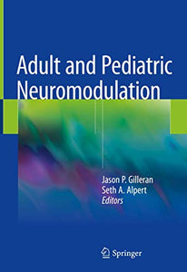 Adult and Pediatric Neuromodulation