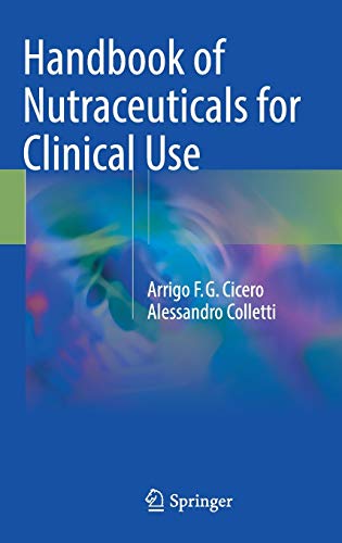 Handbook of Nutraceuticals for Clinical Use