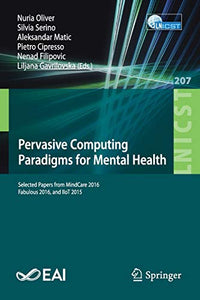 Pervasive Computing Paradigms for Mental Health