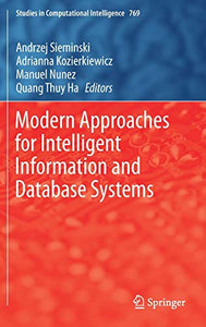 Modern Approaches for Intelligent Information and Database Systems