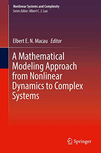 A Mathematical Modeling Approach from Nonlinear Dynamics to Complex Systems