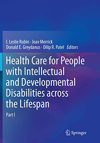 Health Care for People with Intellectual and Developmental Disabilities across the Lifespan