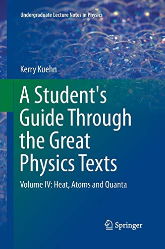 A Student's Guide Through the Great Physics Texts