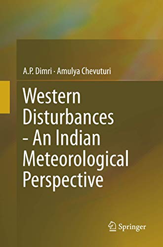 Western Disturbances - An Indian Meteorological Perspective