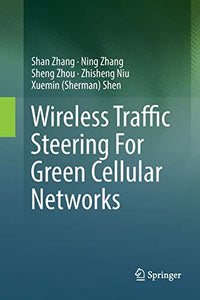 Wireless Traffic Steering For Green Cellular Networks