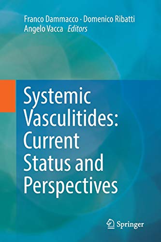Systemic Vasculitides: Current Status and Perspectives