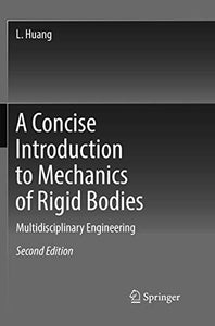 A Concise Introduction to Mechanics of Rigid Bodies