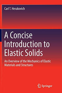 A Concise Introduction to Elastic Solids