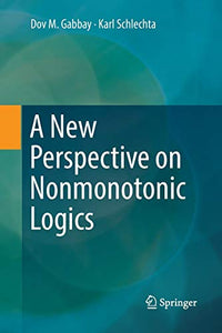 A New Perspective on Nonmonotonic Logics