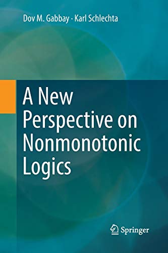 A New Perspective on Nonmonotonic Logics