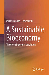 A Sustainable Bioeconomy